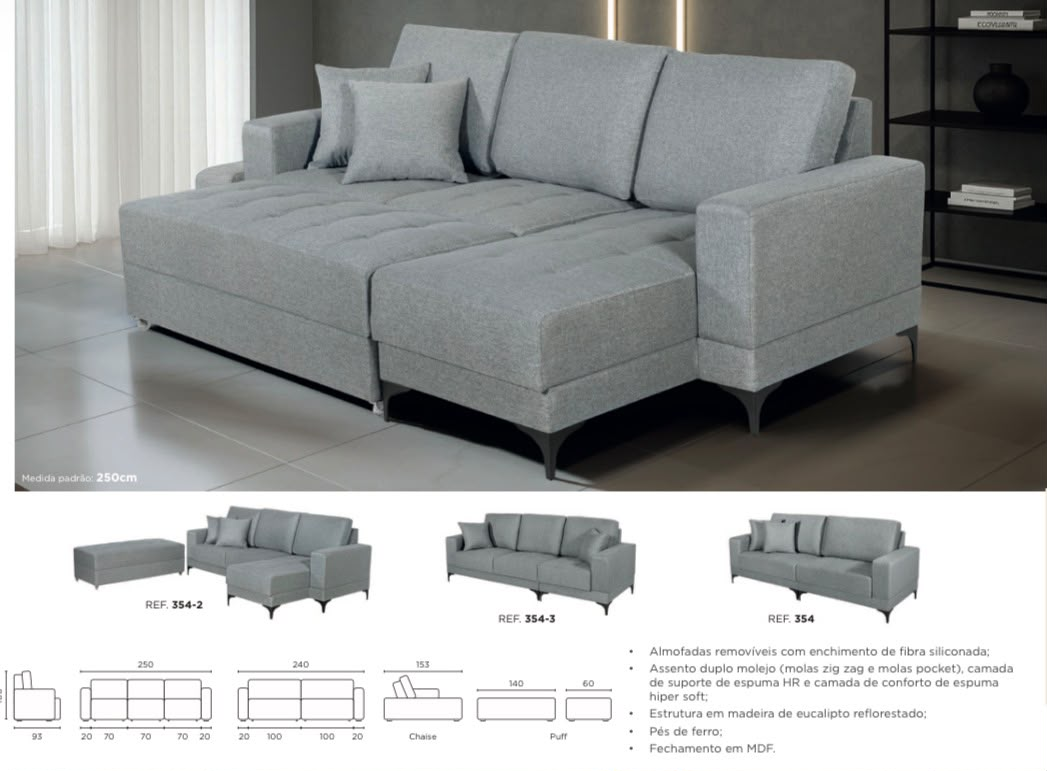Sofá retrátil REF. 354 — 250 cm, assento duplo molejo (molas zig zag e pocket), espuma HR e conforto hiper soft, almofadas removíveis em fibra siliconada, estrutura em eucalipto reflorestado, pés de ferro e fechamento em MDF. Também nas versões 354-2, 354-3 e chaise/puff